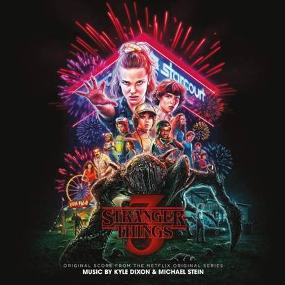 Kyle Dixon And Michael Stein "Stranger Things 3 OST"