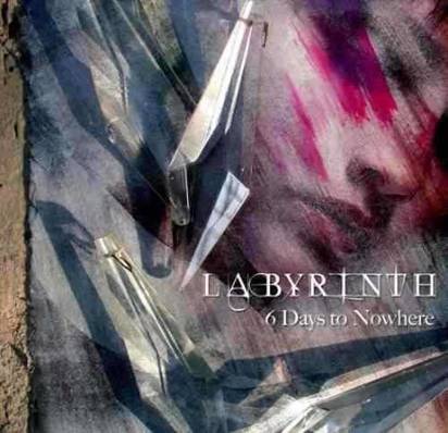 Labyrinth "6 Days To Nowhere"