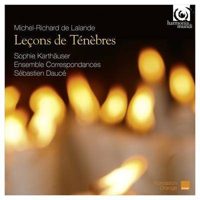 Lalande "Lecons De Tenebres Karthauser Dauce"