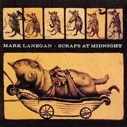 Lanegan, Mark "Scraps At Midnight LP"

