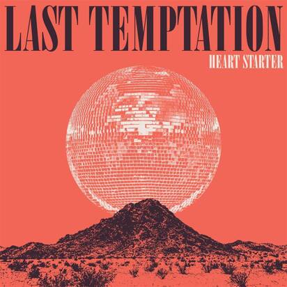 Last Temptation "Heart Starter"