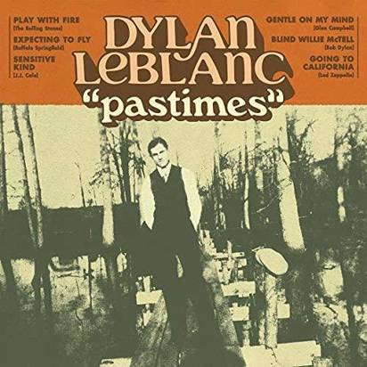 LeBlanc, Dylan "Pastimes LP"