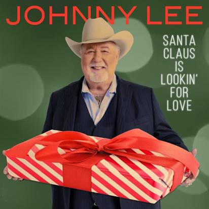 Lee, Johnny "Santa Claus is Lookin' For Love"