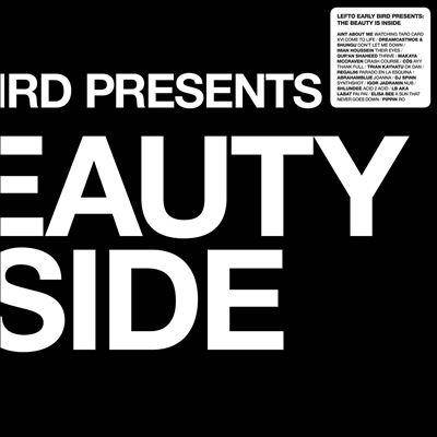 Lefto "Lefto Early Bird presents The Beauty Is Inside"