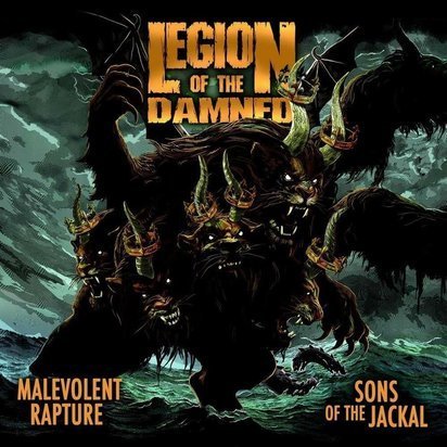 Legion Of The Damned "Malevolent Rapture Sons Of The Jackal"