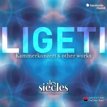 Ligeti "Six Bagatelles Chamber Concerto & Ten Pieces For Wind Quintet Live Les Siecles Roth"