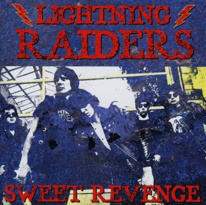 Lightning Raiders "Sweet Revenge"