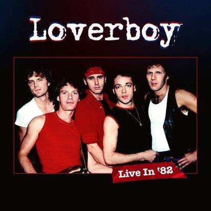 Loverboy "Live In 82 LPDVD"