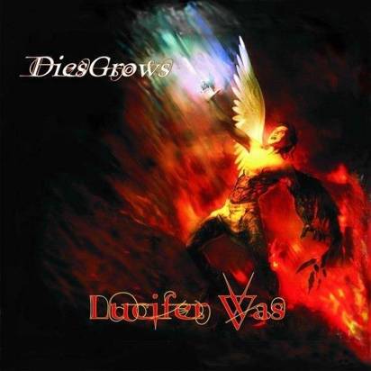 Lucifer Wąs "Dies Grows"