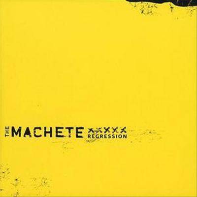 Machete, The "Regression"