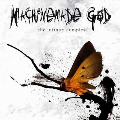 Machinemade God "The Infinity Complex"