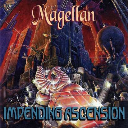 Magellan "Impending Ascension"