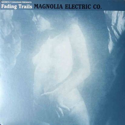 Magnolia Electric Co "Fading Trails LP"