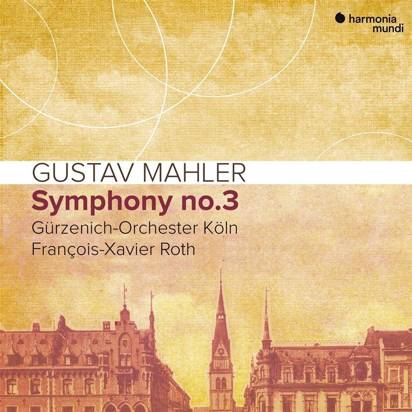 Mahler "Symphony No 3 Gurzenich Orchester Koln Roth"