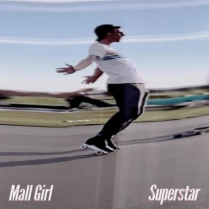 Mall Girl "Superstar"