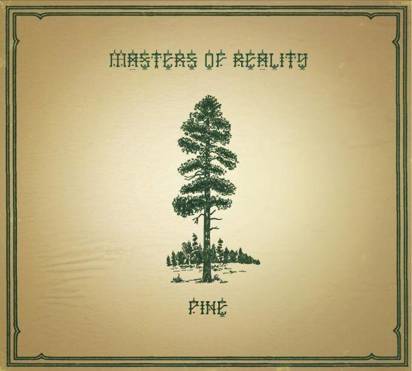 Masters Of Reality "Pine / Cross Dover"