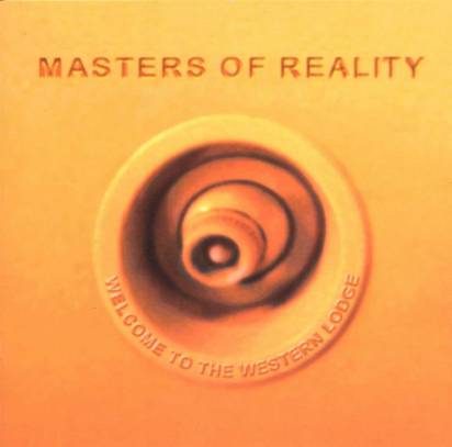 Masters Of Reality "Welcome To The Western Lodge"