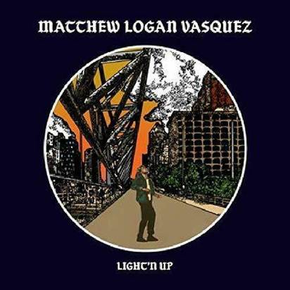 Matthew Logan Vasquez "Light n Up"