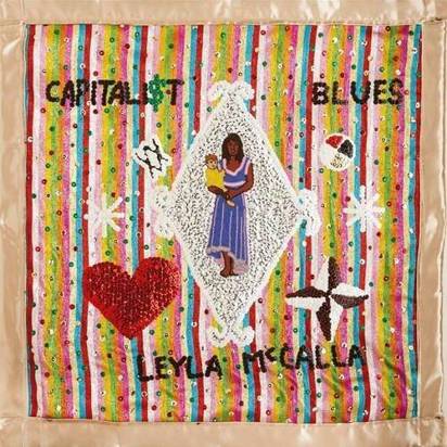 McCalla, Leyla "The Capitalist Blues"