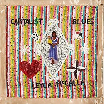 McCalla, Leyla "The Capitalist Blues LP"