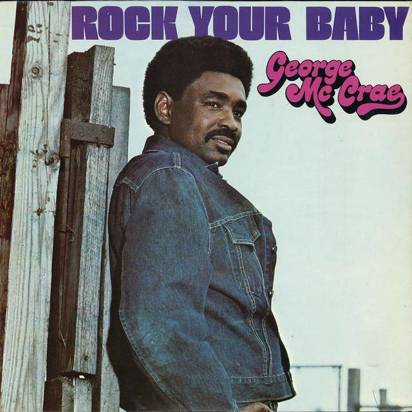 McCrae, George "Rock Your Baby LP"