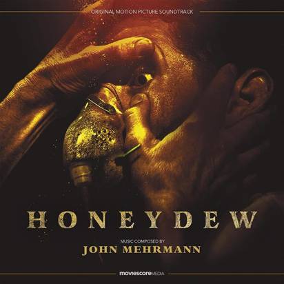 Mehrmann, John "Honeydew - Original Soundtrack"