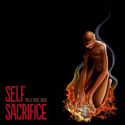 Mello Music Group "Self Sacrifice"