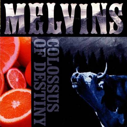 Melvins "Colossus Of Destiny"
