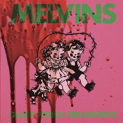 Melvins - Gluey Porch Treatments LP GREEN