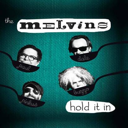 Melvins "Hold It In"
