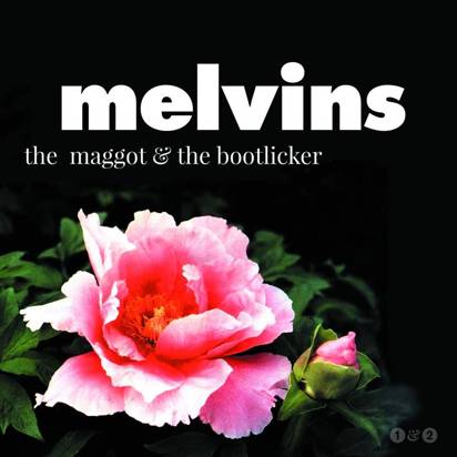 Melvins "The Maggot The Bootlicker LP"