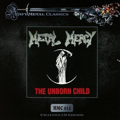 Metal Mercy "The Unborn Child"