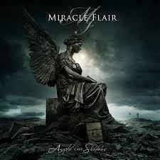 Miracle Flair "Angels Cast Shadows"