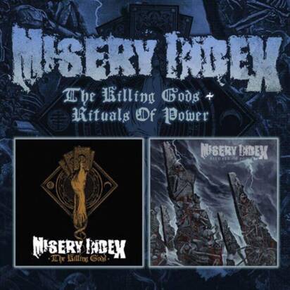 Misery Index "The Killing Gods Rituals Of Power"