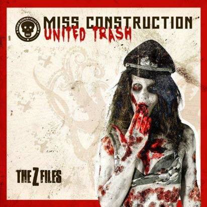 Miss Construction "United Trash The Z Files"