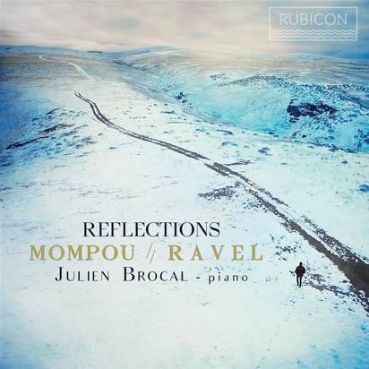 Mompou Ravel "Reflections Brocal"