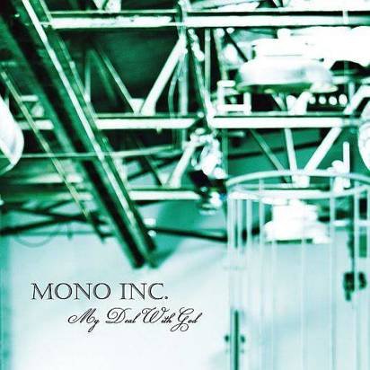 Mono Inc "My Deal With God"