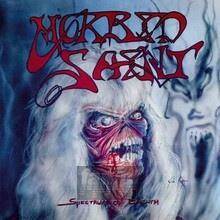 Morbid Saint "Spectrum Of Death"