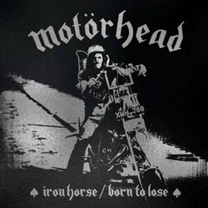 Motorhead "Iron Horse Born To Lose EP"