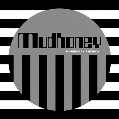 Mudhoney "Morning America LP"