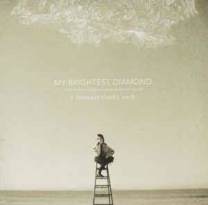 My Brightest Diamond "A Thousand Shark's Teeth"