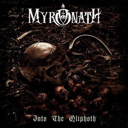 Myronath "Into The Qliphoth"