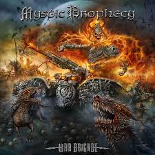 Mystic Prophecy "War Brigade"