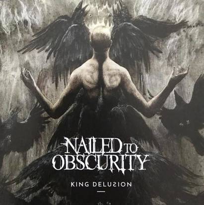Nailed To Obscurity "King Delusion"