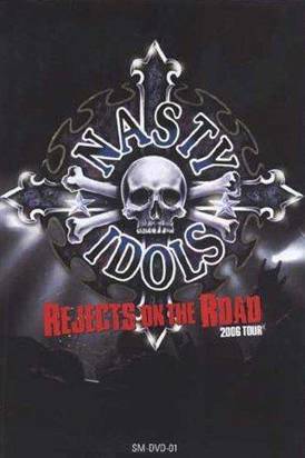 Nasty Idols "Rejects On The Road - Live At Kb Malmo"