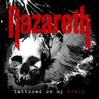 Nazareth "Tattoed On My Brain"