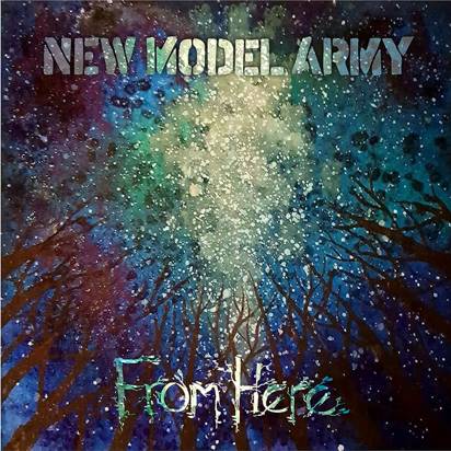 New Model Army "From Here"