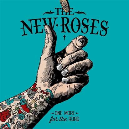 New Roses, The "One More For The Road LP"