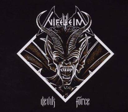 Nifelheim "Devil'S Force"