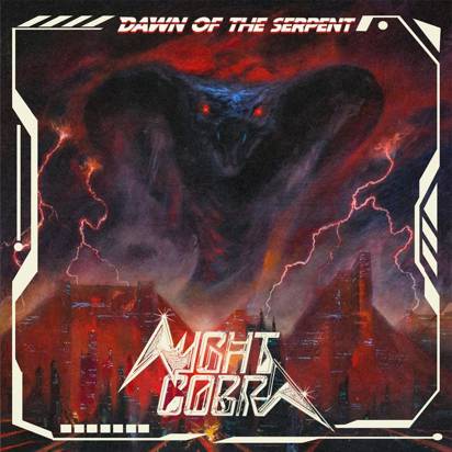 Night Cobra "Dawn Of The Serpent"